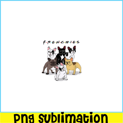 frenchie bulldog and friends png, french bulldog png, french dog artwork png