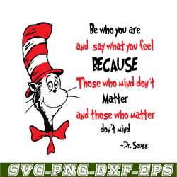 those who mind don't matter svg, dr seuss svg, dr seuss quotes svg ds1051223143