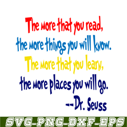 the more that you read svg, dr seuss svg, dr seuss quotes svg ds2051223343