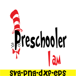 preschooler i am svg, dr seuss svg, dr seuss quotes svg ds105122394