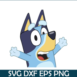 happy bandit heeler svg pdf png bandit bluey svg bluey character svg