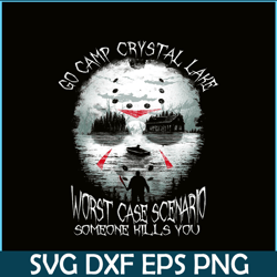 go camp crystal lake png worst case scenario someone kills you png camping jason voorhees png