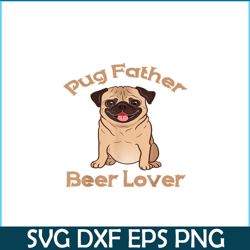 pug father beer lover png beer season png beer and dog png