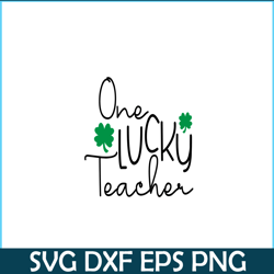 one lucky teacher png, quotes valentine png, valentine holidays png