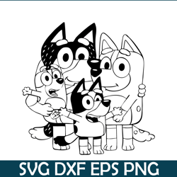 happy bluey family svg png dxf eps bluey movies svg bluey and family svg