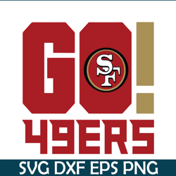 go san francisco 49ers png dxf eps, football team png, nfl lovers png nfl2291123178