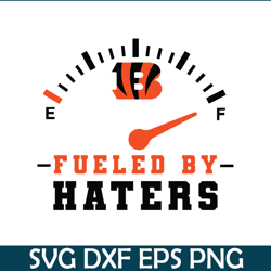 bengals fueled by haters svg png eps, national football league svg, nfl lover svg