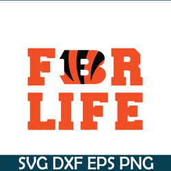 bengals for life svg png eps, national football league svg, nfl lover svg