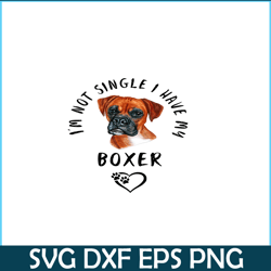 im not single i have my boxer png, funny valentine png, valentine holidays png
