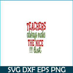 teachers always make the nice list png, sweet valentine png, valentine holidays png