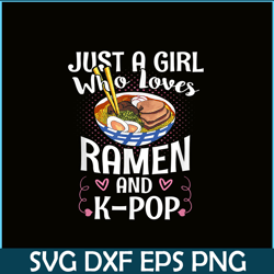 just a girl who loves ramen and kpop png, anime manga png, japanese food png