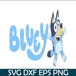 funny bluey cartoon svg png pdf bluey movie svg bluey svg