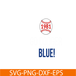 go dodger 1981 svg, major league baseball svg, mlb lovers svg mlb011223130