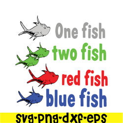 one fish two fish red fish svg, dr seuss svg, dr seuss quotes svg ds105122383