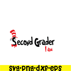 second grader i am svg, dr seuss svg, dr seuss quotes svg ds105122397