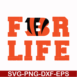 cincinnati bengals for life svg, cincinnati bengals svg, bengals svg, sport svg, nfl svg, png, dxf, eps digital file nfl