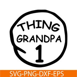 thing grandpa 1 svg, dr seuss svg, cat in the hat svg ds104122376