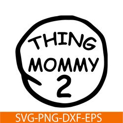 thing mommy 2 svg, dr seuss svg, cat in the hat svg ds104122377