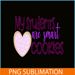 my students are smart cookie png, cute valentine png, valentine holidays png