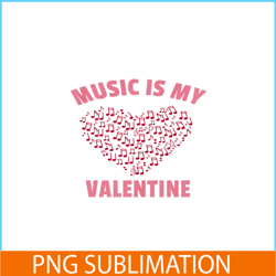 music is my valentine png, sweet valentine png, valentine holidays png