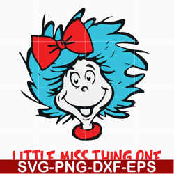 little miss thing one svg, dr seuss svg, png, dxf, eps file dr0302217