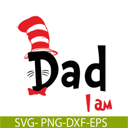 dad i am svg, dr seuss svg, dr seuss quotes svg ds1051223105