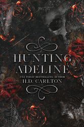 hunting adeline (cat and mouse duet book 2)