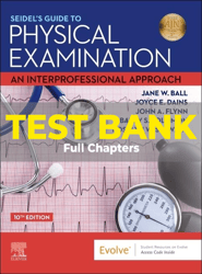 test bank for seidels guide to physical examination 10th edition ball