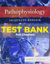 test bank for pathophysiology 7th edition banasik