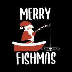 Merry Fishmas Svg, Fisherman Santa Gift, Santa Christmas Svg, Christmas Svg Files, Logo Christmas Svg, Instant download