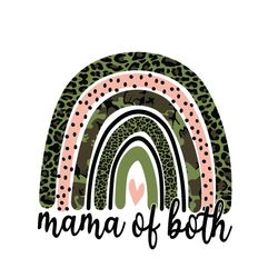 rainbow mama of both svg, mothers day svg, mom svg, mama svg, rainbow svg, mom life svg, digital download