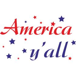 america y'all svg, 4th of july svg, happy 4th of july svg, independence day svg, digital download