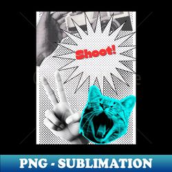 cat photography - sublimation-ready png file - fashionable and fearless