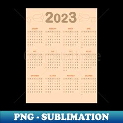 2023 calendar year - modern sublimation png file - unleash your inner rebellion