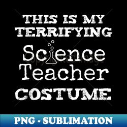 terrifying science teacher halloween costume - vintage sublimation png download - perfect for creative projects