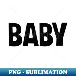 stylish baby - trendy sublimation digital download - fashionable and fearless