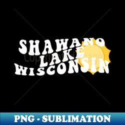 sunshine in shawano lake wisconsin retro wavy 1970s summer text - trendy sublimation digital download - stunning sublimation graphics