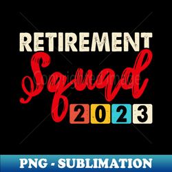 retired personnel 2023 - creative sublimation png download - defying the norms