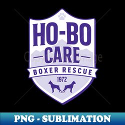 Ho-Bo Care Boxer Rescue - Elegant Sublimation PNG Download - Unlock Vibrant Sublimation Designs
