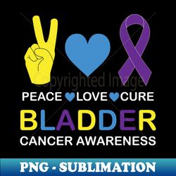 bladder cancer awareness - aesthetic sublimation digital file - vibrant and eye-catching typography