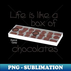 forrest gump life is like a box of chocolates 1 - exclusive sublimation digital file - perfect for personalization