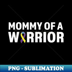 mommy of a warrior - bladder cancer awareness - digital sublimation download file - bold & eye-catching