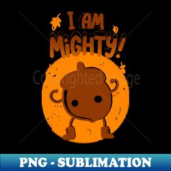 mighty little acorn - aesthetic sublimation digital file - unlock vibrant sublimation designs