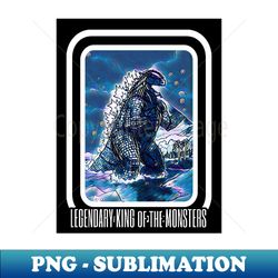 legendary king of the monsters - digital sublimation download file - create with confidence