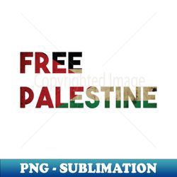 free palestine - trendy sublimation digital download - bold & eye-catching