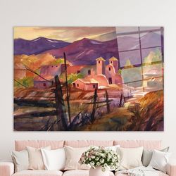 glass wall art modern,glass art,custom glass printing wall art,mexican village landscape,mexican village glass wall art,