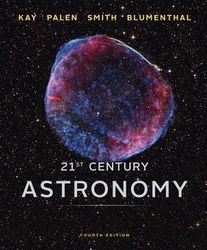 21st century astronomy 4th edition by laura kay, stacey palen, george blumenthal