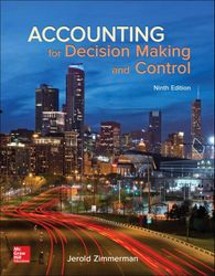 accounting for decision making and control 9th editon by jerold l zimmerman solutions manual