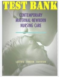 test bank for contemporary maternal-newborn nursing care 8th edition