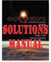 solutions and test bank for explorations introduction to astronomy 9th edition thomas arny